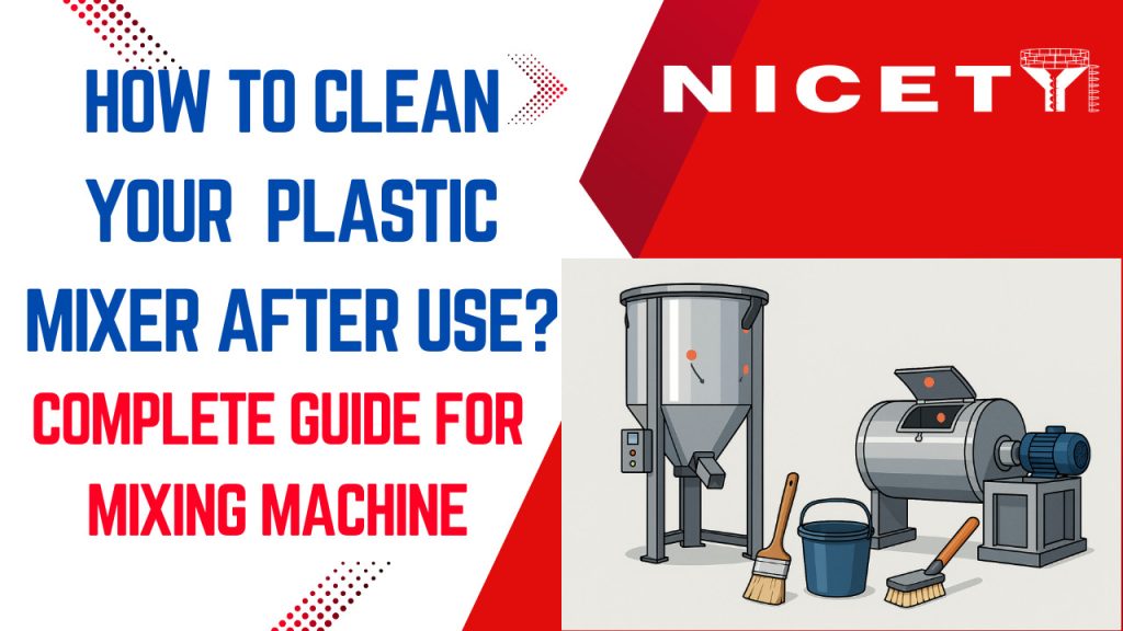 how to clean your industry plastic mixer after use