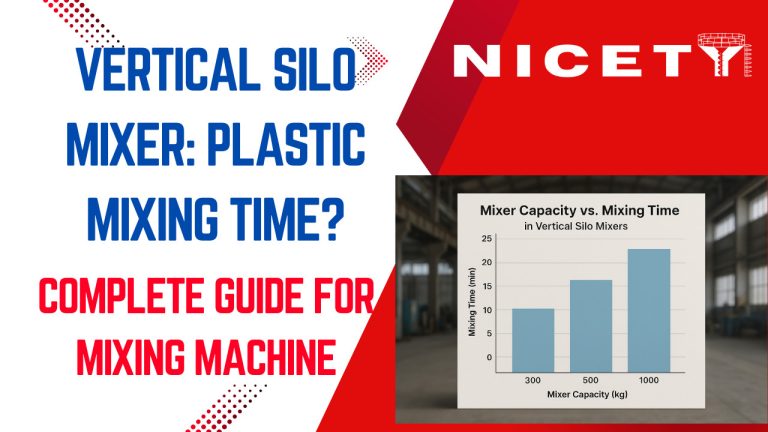 Vertical Silo Mixer: Plastic Mixing Time?