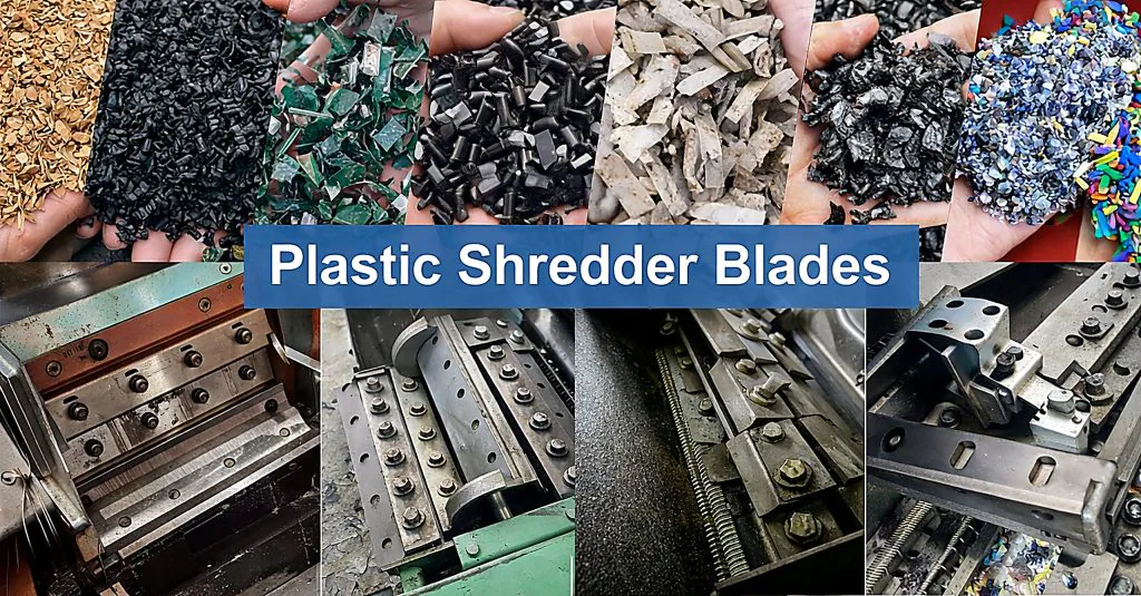 plastic shredder blades
